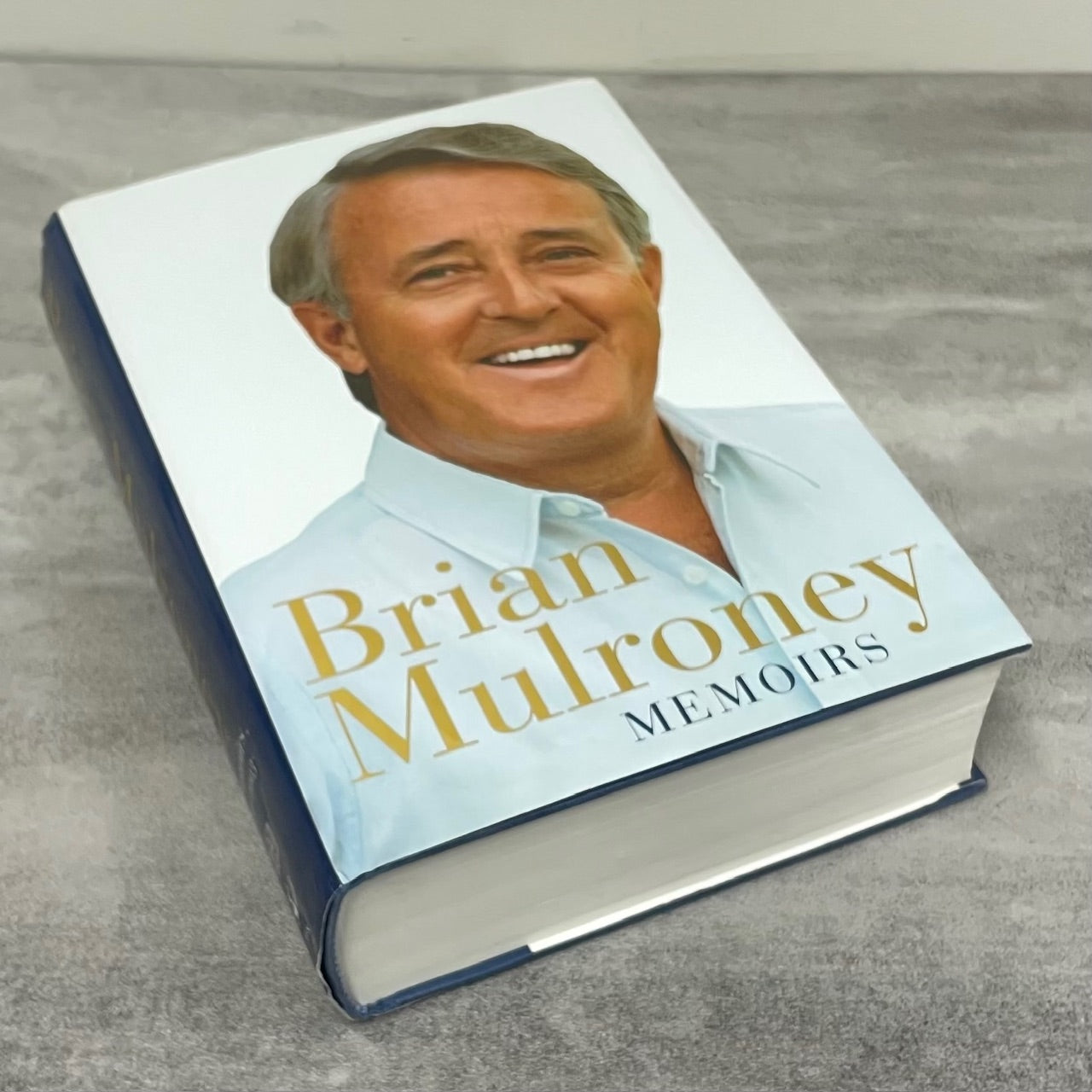 Brian Mulroney Canadian Canada Prime Minister Memoirs Signed Biography Book