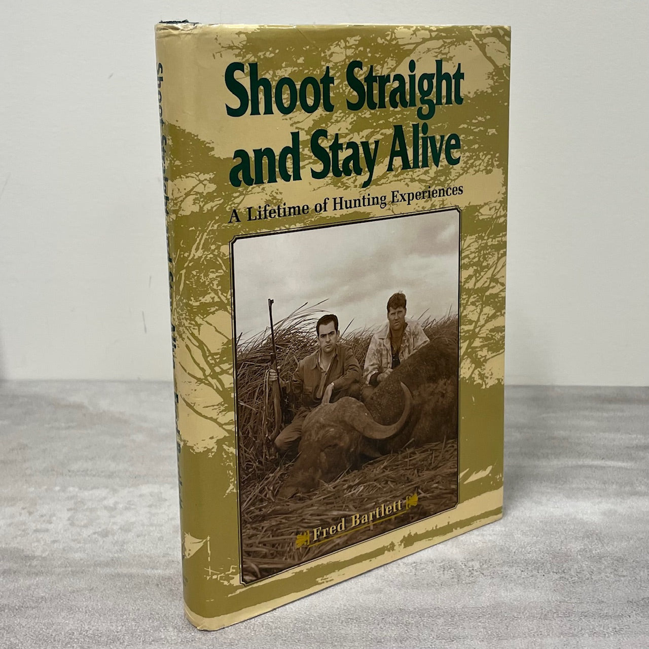 Shoot Straight Stay Alive Hunting Africa Big Game Fred Bartlett Hunter Used Book