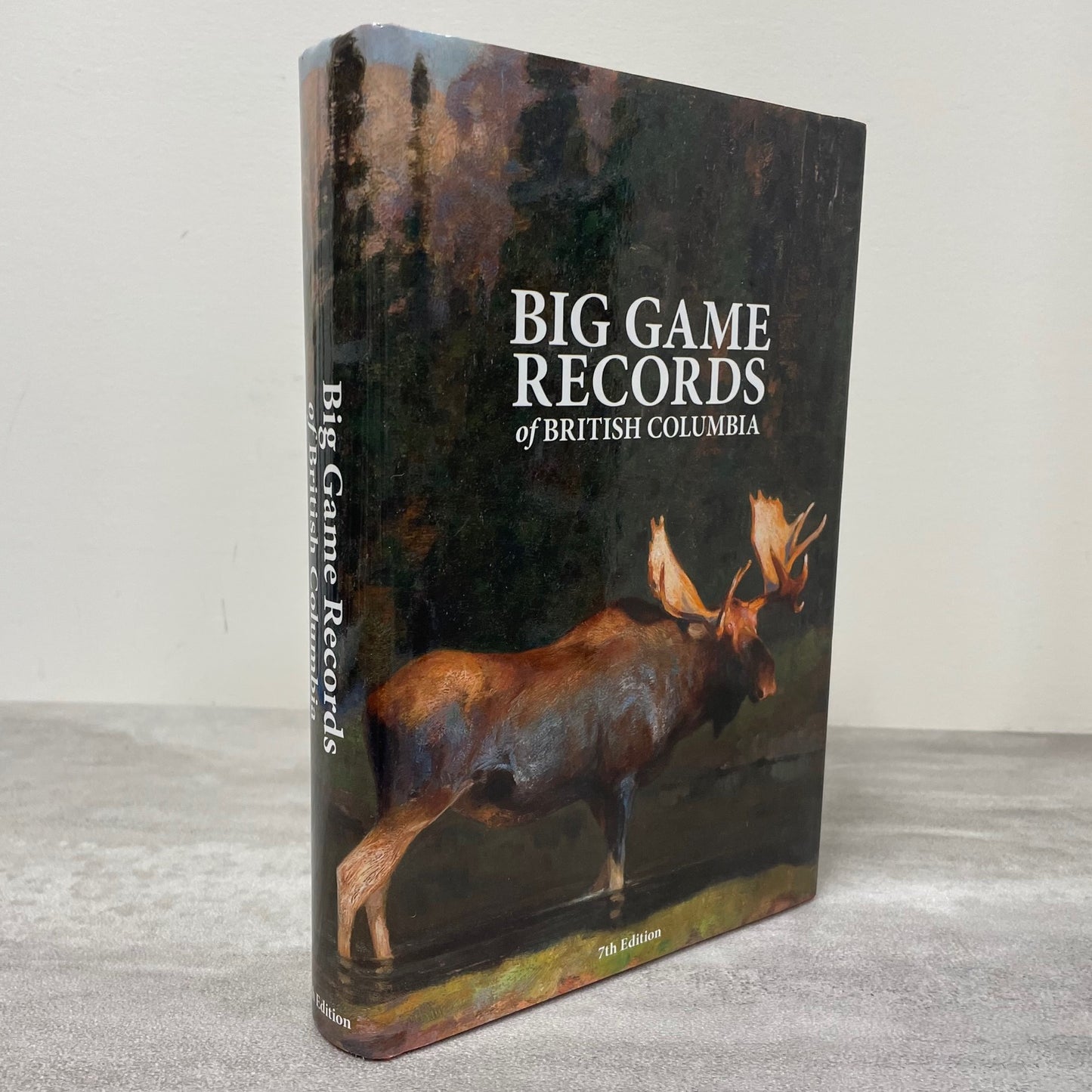 Big Game Records British Columbia BC Hunting Wildlife Canada 7th Edition Guide Book