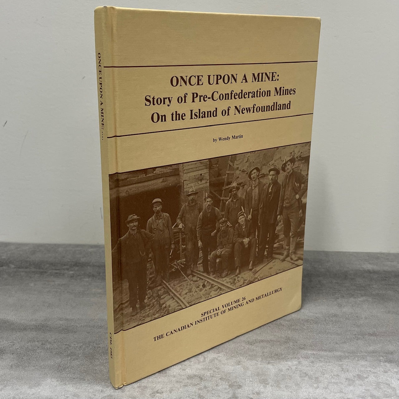 Once Upon a Mine Mining Newfoundland Canada Canadian History Used Book