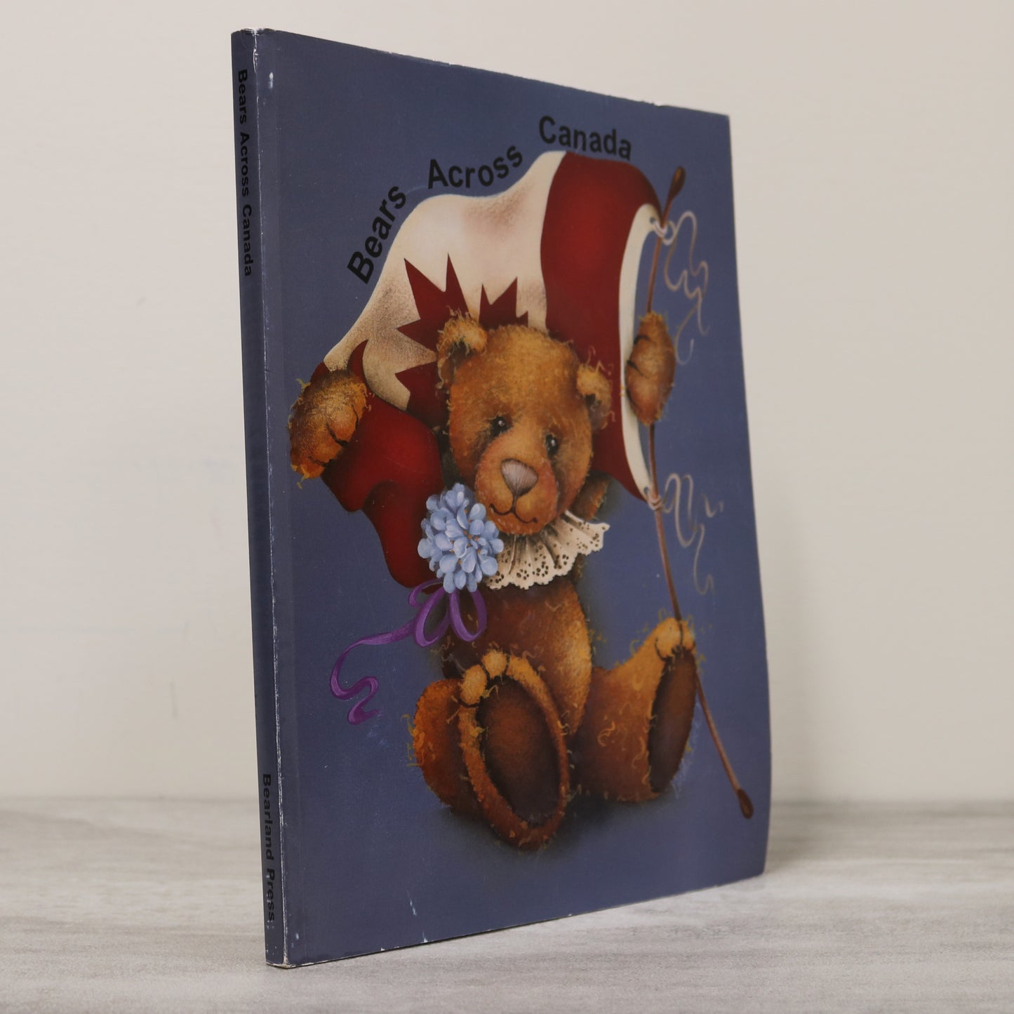 Bears Across Canada Canadian Craft Making Teddy Stuffie Crafting Sewing Used Book