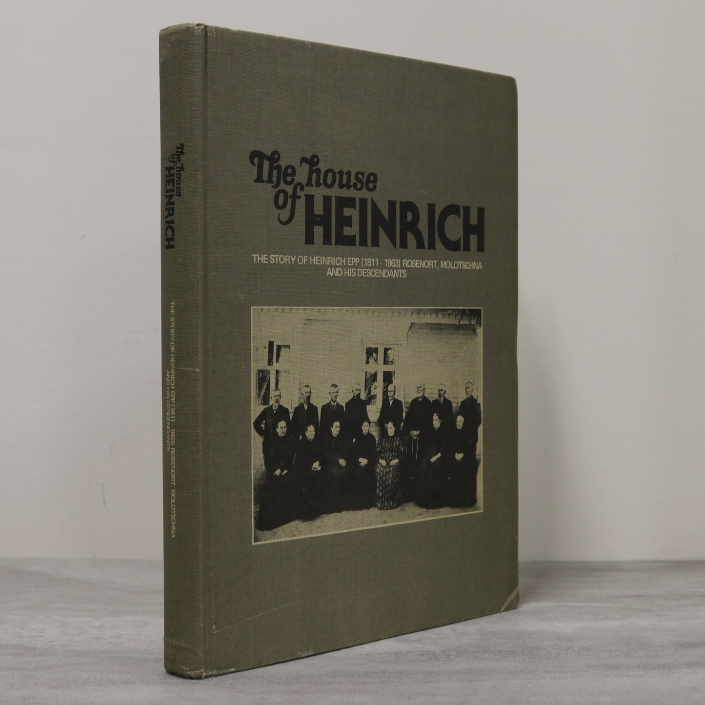 House Heinrich Epp Rosenort Molotoschna Mennonite Manitoba Genealogy History Book