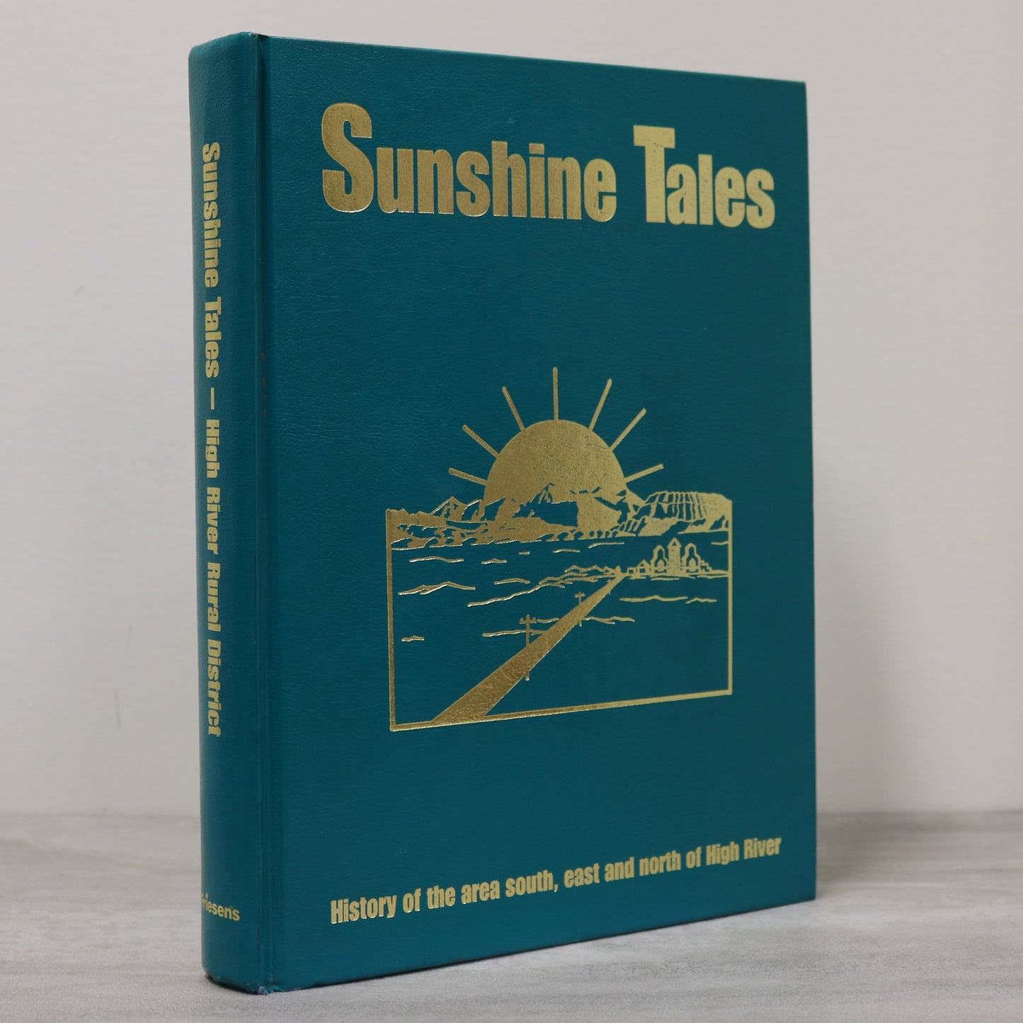 Sunshine Tales High River Alberta Canada Canadian History Community Used Book