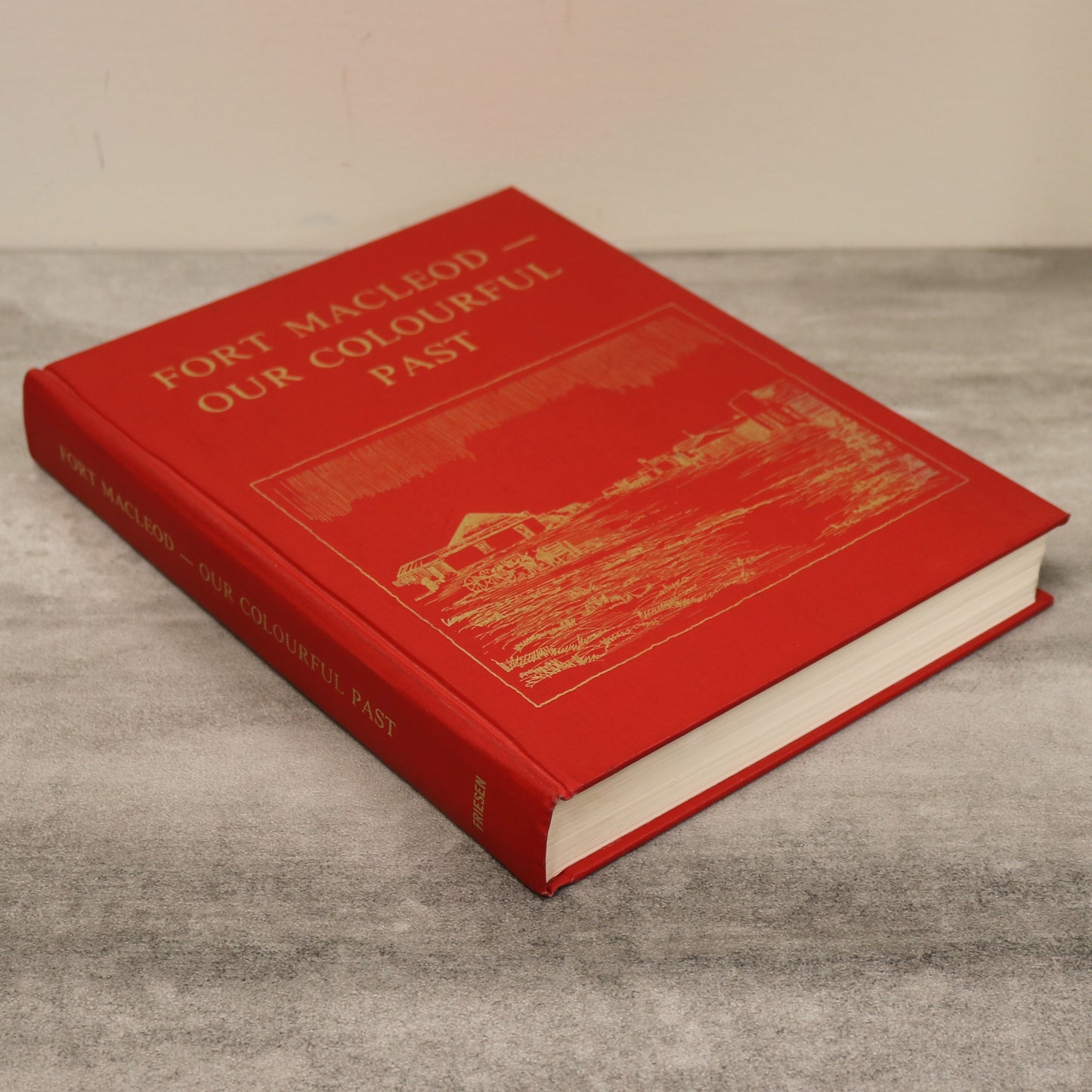 Fort Macleod Colourful Past Alberta Canada Canadian Communtity History Used Book