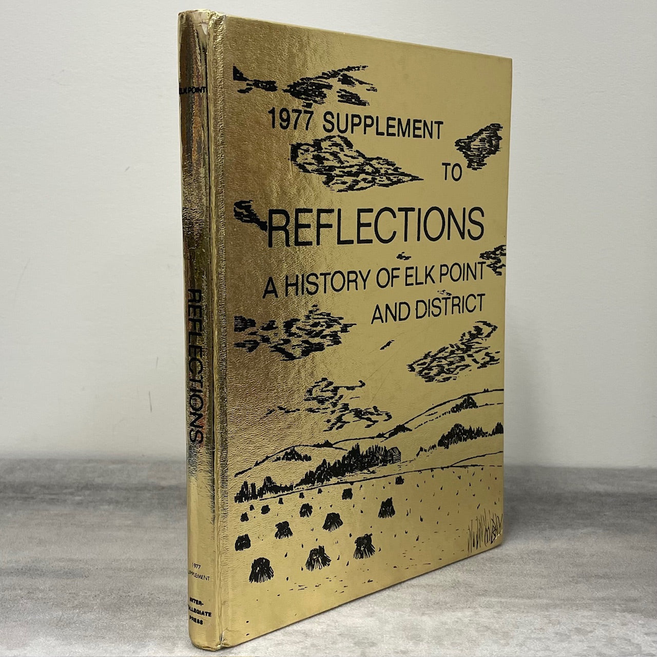 1977 Supplement Reflections Elk Point Alberta Canada History Used Book
