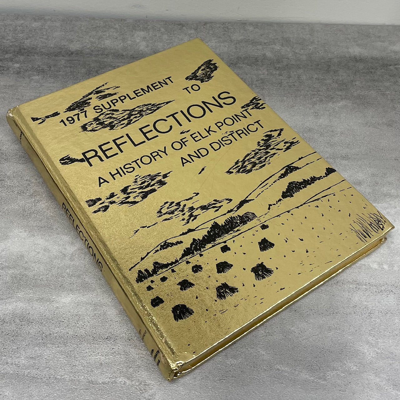 1977 Supplement Reflections Elk Point Alberta Canada History Used Book