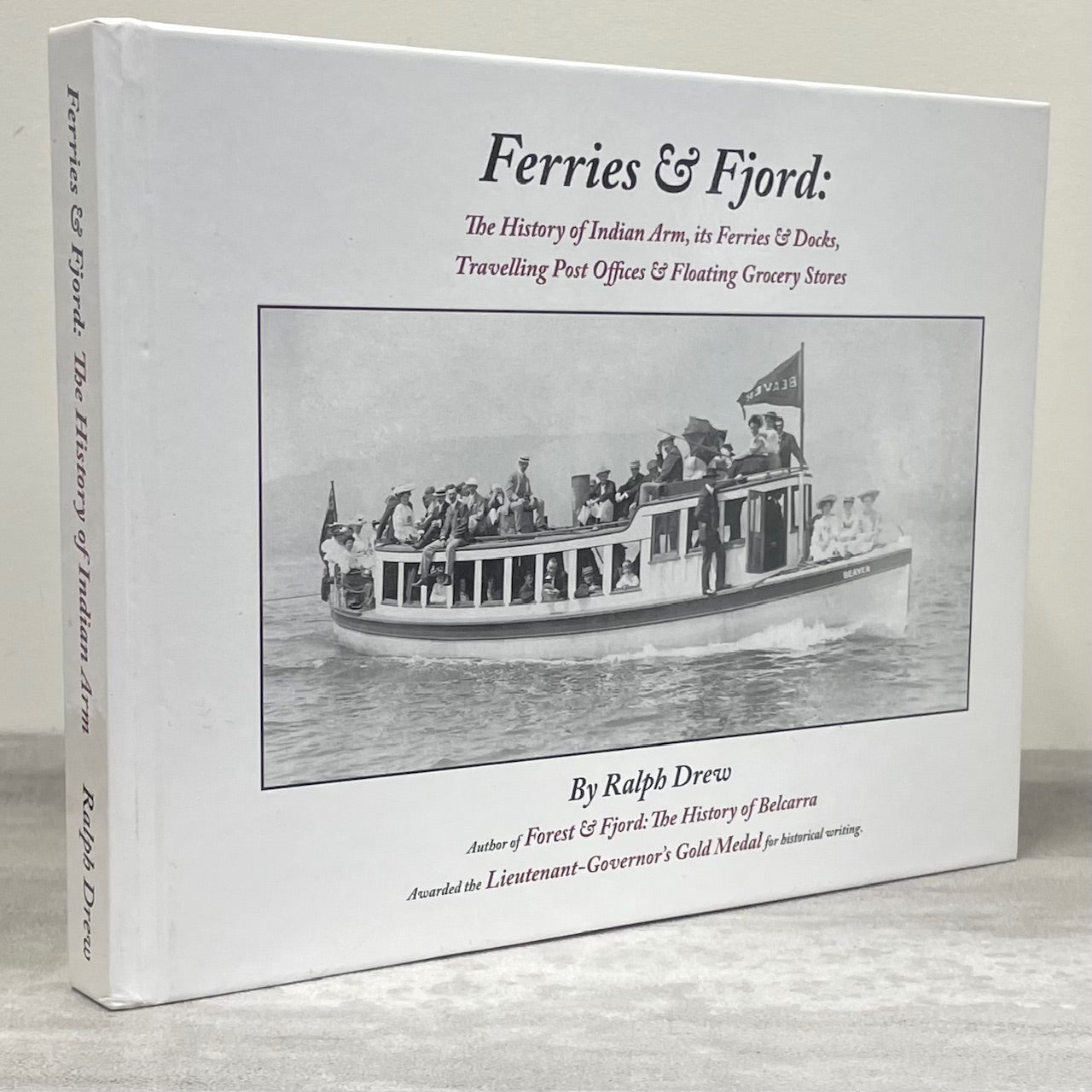 Ferries Fjord Indian Arm Boats Burrard Inlet BC British Columbia History Used Book