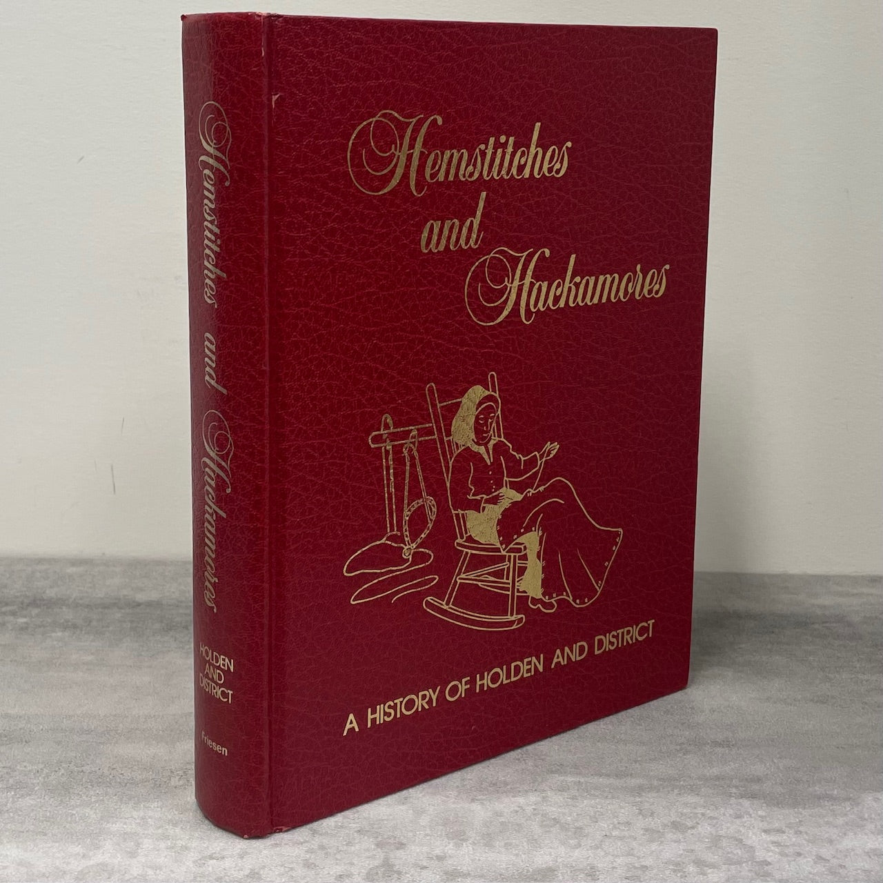 Hemstitches and Hackamores Holden Alberta Canada Canadian Local History Book