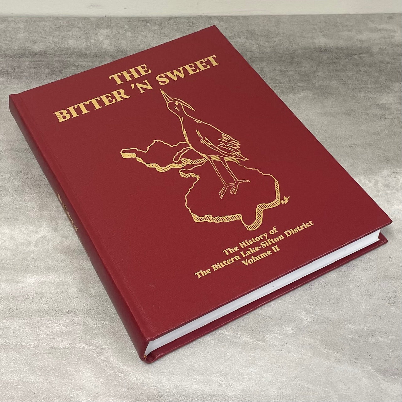 Bitter 'n Sweet Vol 2 Bittern Lake Sifton Camrose Alberta Canadian History Used Book
