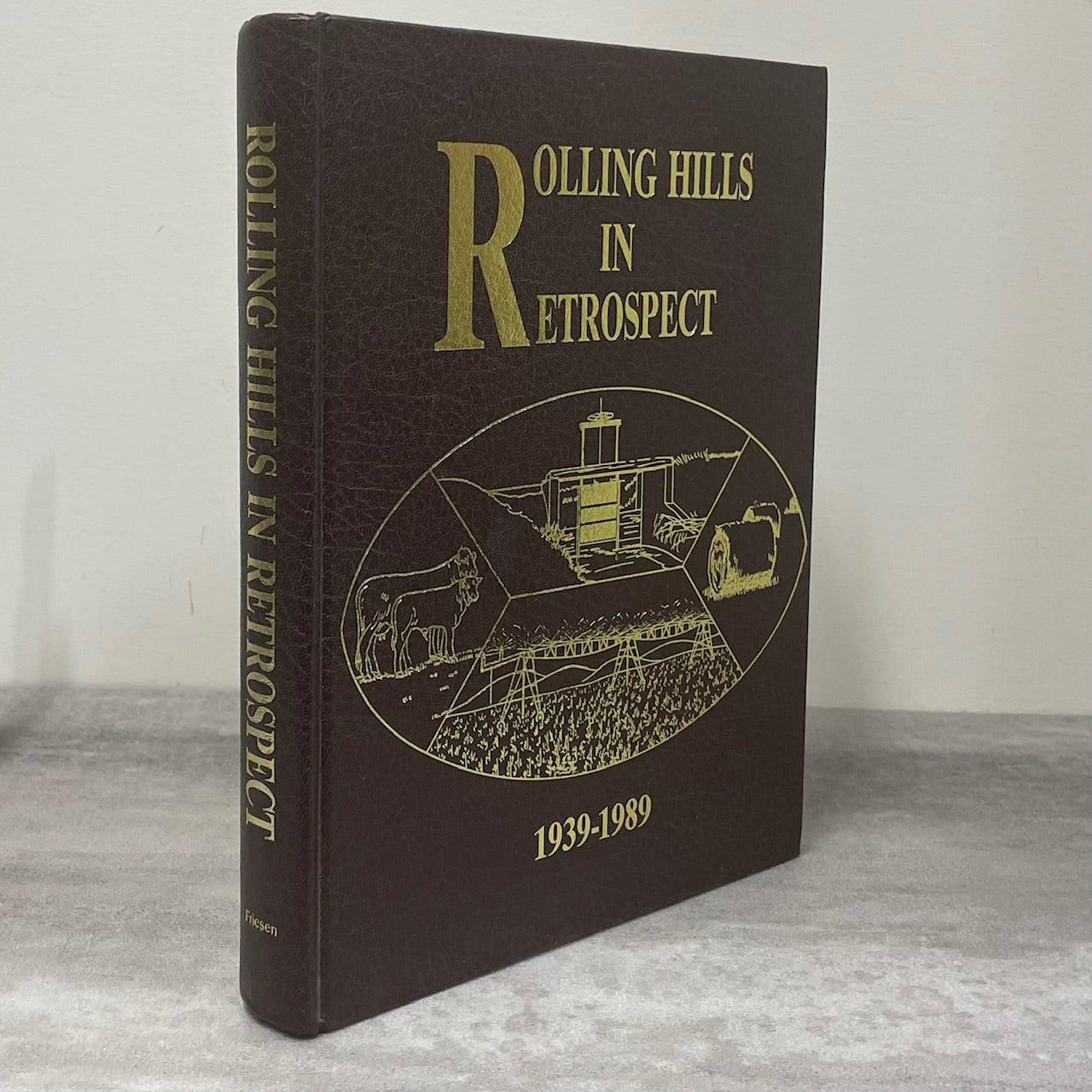 Rolling Hills Retrospect Alberta Canada Canadian Local History Used Book
