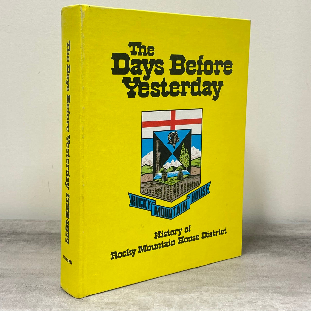 Days Before Yesterday Rocky Mountain House Alberta Local History Used Book