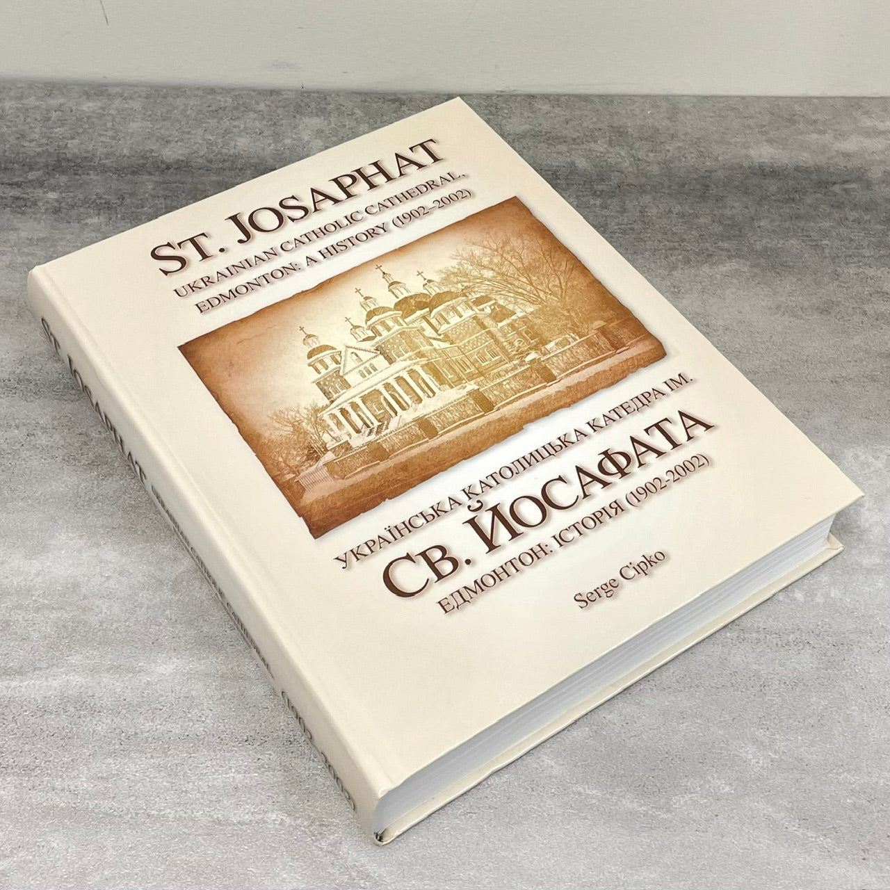 St Josaphat Ukrainian Catholic Cathedral Edmonton History Alberta Used Book