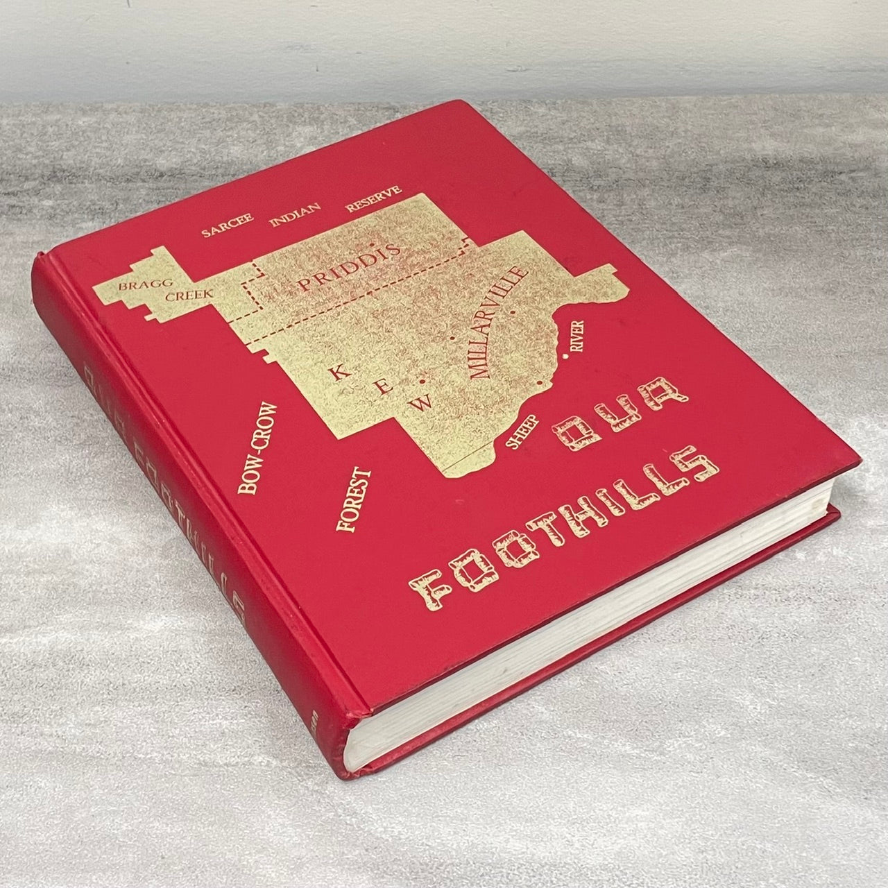 Our Foothills Millarville Kew Priddis Bragg Creek Alberta Canada History Used Book