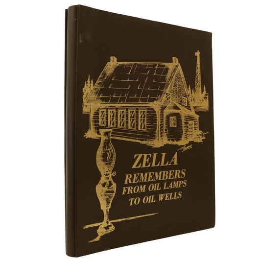 Zella Remembers Oil Lamps Wells Alberta  Canada Canadian Local History Used Book