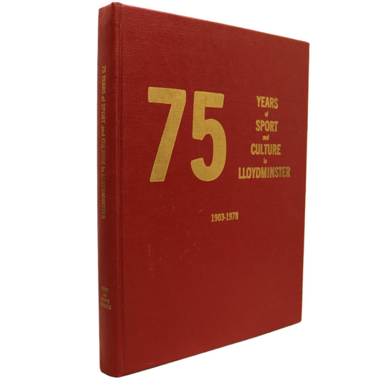 75 Years Sport Culture Lloydminster Alberta Canada Canadian Local History Used Book