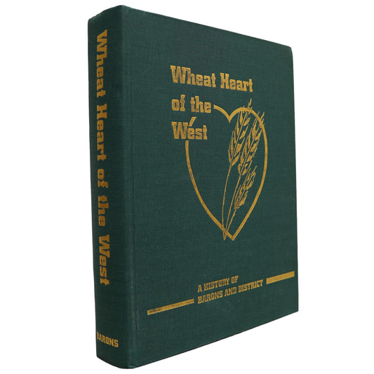 Wheat Heart of West Barons Alberta Canada Canadian Local History Used Book