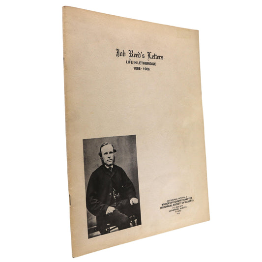 Job Reed's Letters Lethbridge Alberta Canada Canadian Local History Used Book