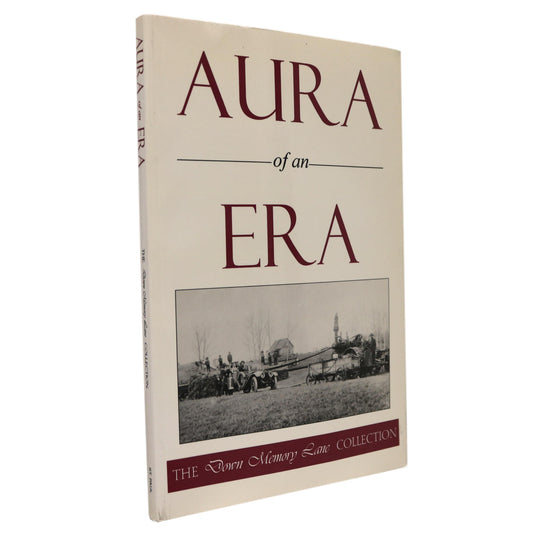 Aura of an Era Down Memory Lane St. Paul Alberta Canada Canadian Local History Book