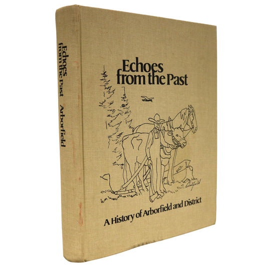 Echoes from Past Arborfield Saskatchewan Canada Canadian Local History Used Book