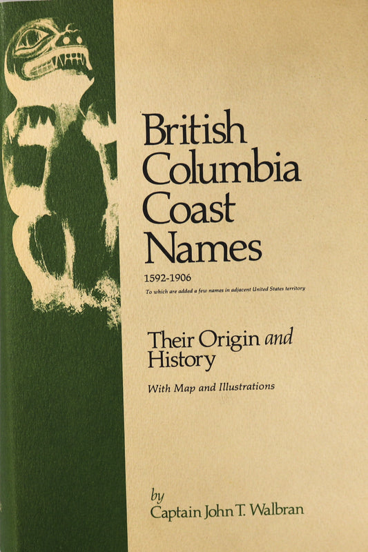 British Columbia Coast Names Origin BC Canada Canadian Geography History Book