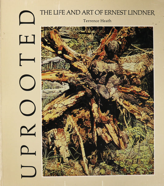 Ernest Lindner Uprooted Canada Canadian Artist Painter Biography Art Used Book