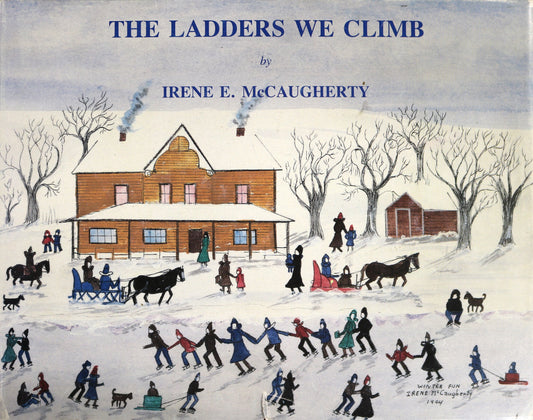 The Ladders We Climb Irene E. McCaugherty Autobiography Artist Used Book