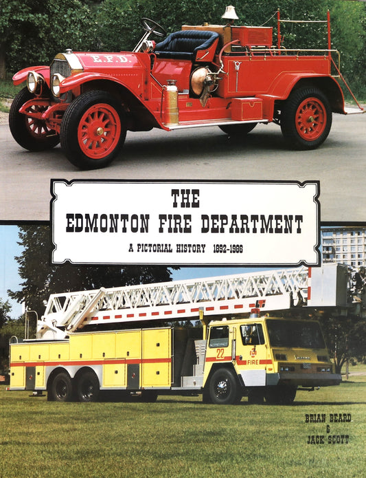 Edmonton Fire Department Firefighters Alberta Canada Canadian History Book