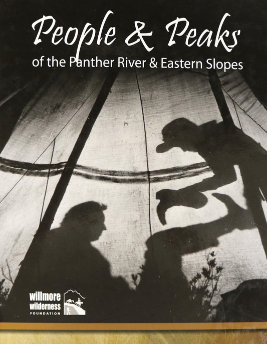 People & Peaks Panther River Eastern Slopes Willmore Alberta Canadian Rockies Book