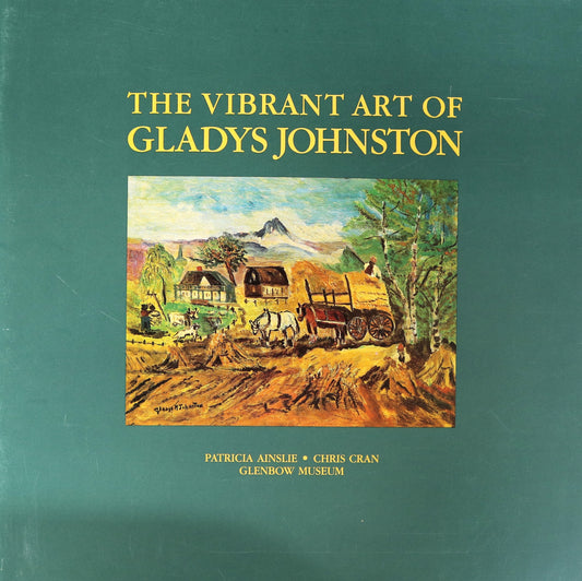 Gladys Johnston Canada Canadian Artist Painter Paintings Art Used Book