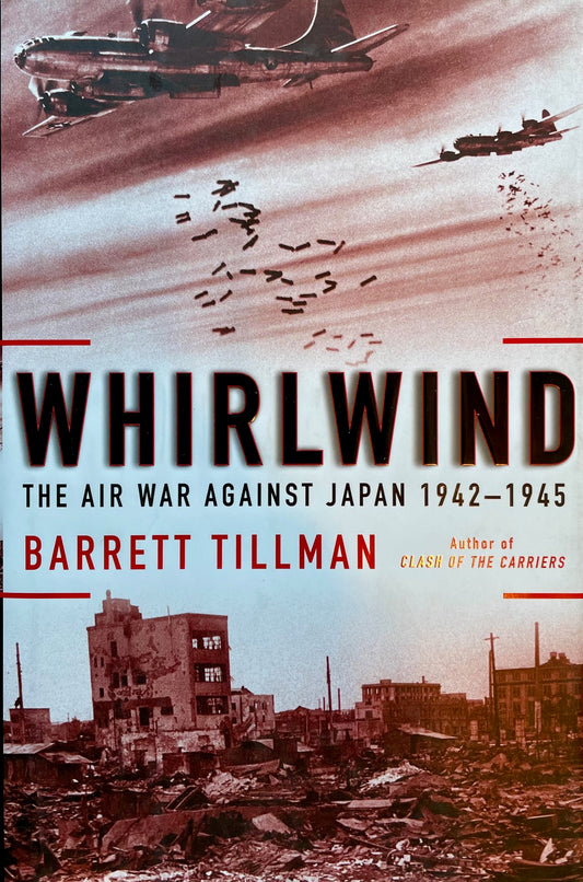 Whirlwind Air War Japan Japanese USAF US Air Force Military WWII Book