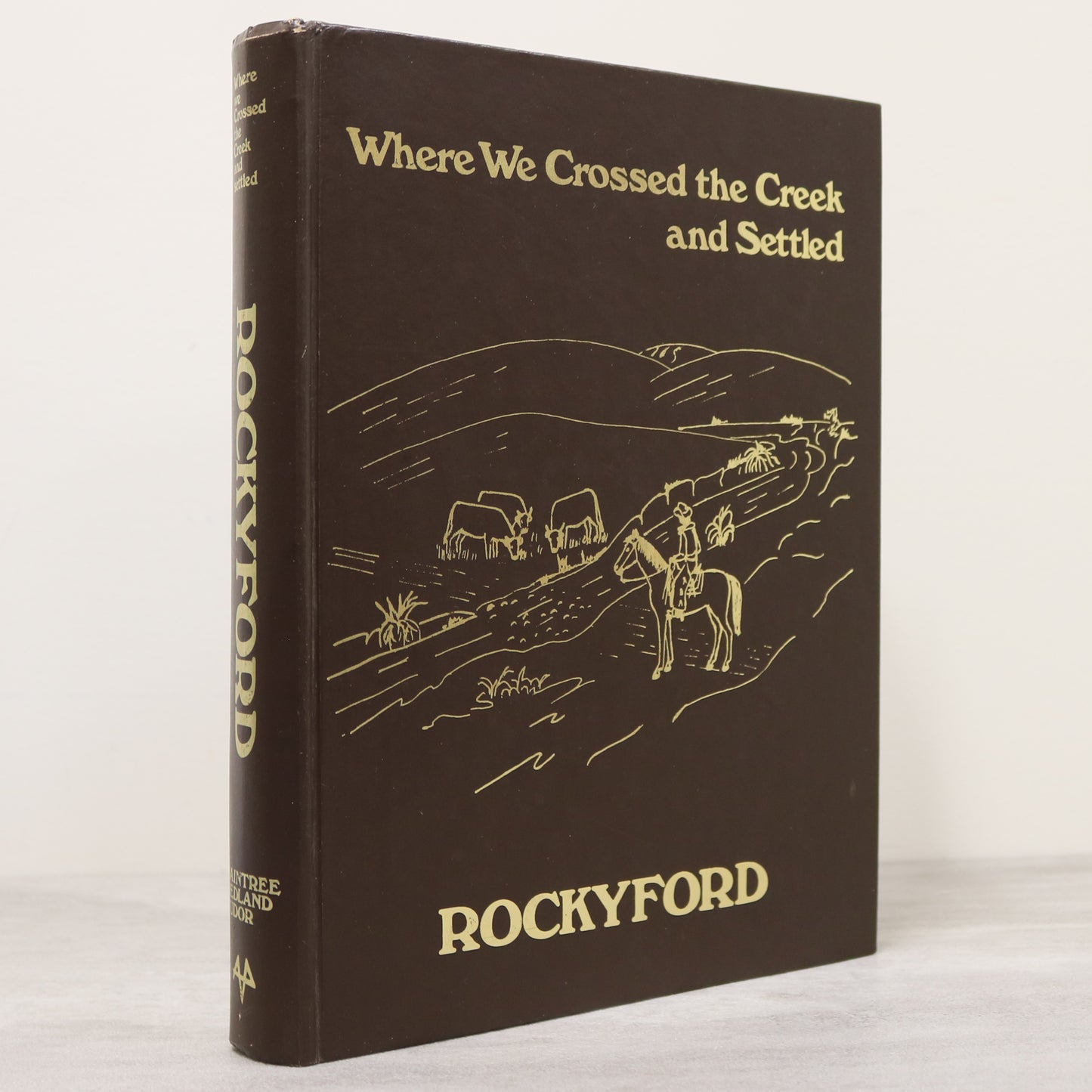 Where We Crossed Rockyford Battle Hill Alberta Canada Canadian Local History Book