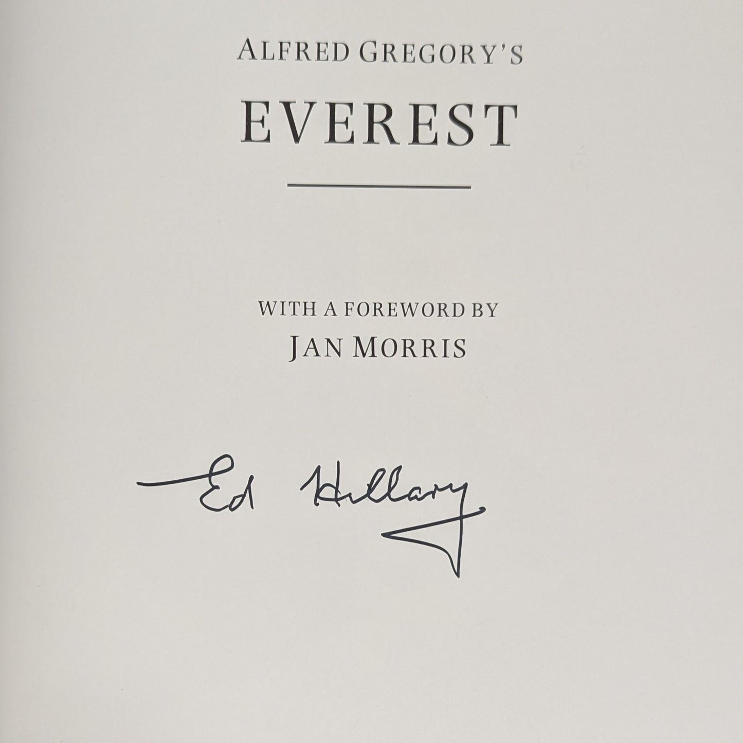 Alfred Gregory's Everest Climbing Mountaineering Signed Edmund Hillary Book