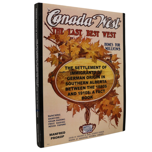 German Immigrants Southern Alberta Canada Canadian Immigration History Fact Book