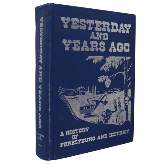 Yesterday and Years Ago Forestburg Alberta Canada Local History Used Book