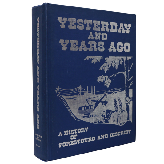 Yesterday and Years Ago Forestburg Alberta Canada Local History Used Book