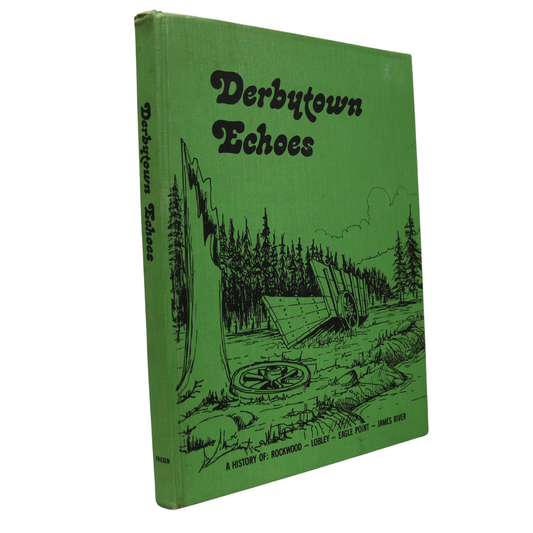 Derbytown Echoes Rockwood Lobley Alberta Canada Canadian Local History Book
