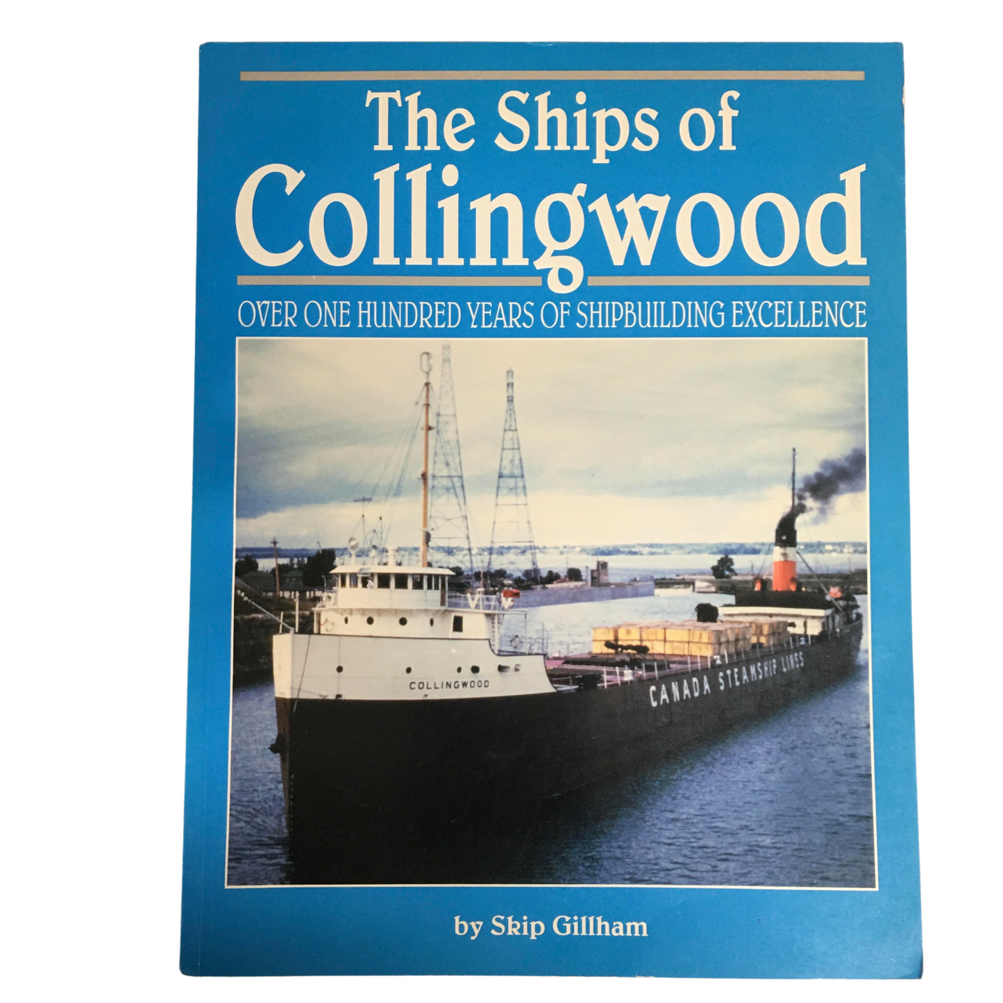 Collingwood Ships 100 Years Shipbuilding Marine Steamboat Illustrated History Book