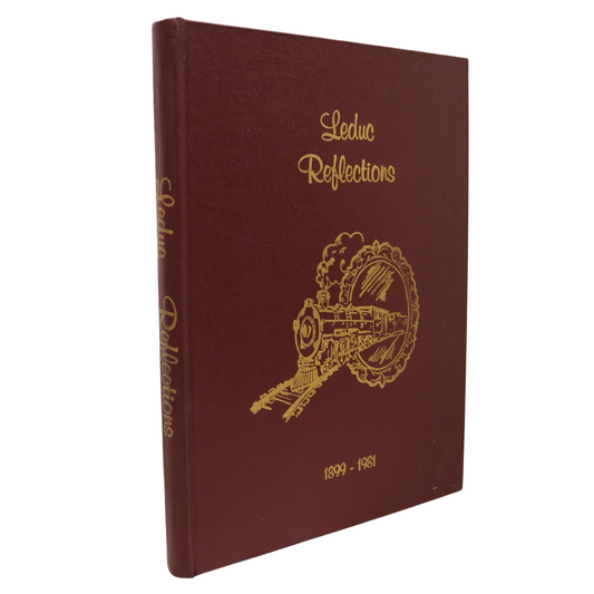 Leduc Reflections 1899-1981 Alberta Canada Canadian Local History Used Book