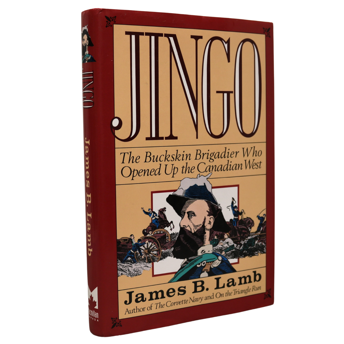 Jingo Book Jingo Buckskin Brigadier Canada Canadian Early West Soldier Ranching B ...
