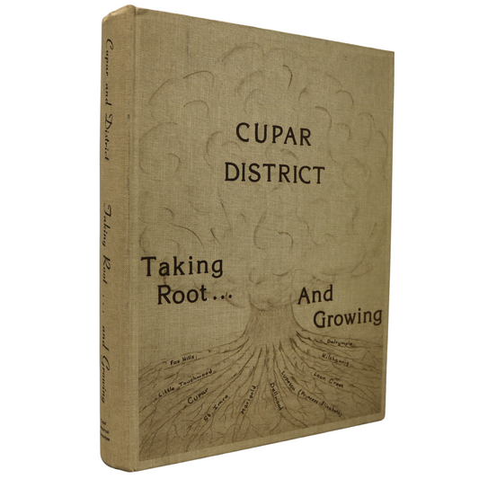 Cupar District Taking Root Growing Saskatchewan Canada Canadian Local History Book