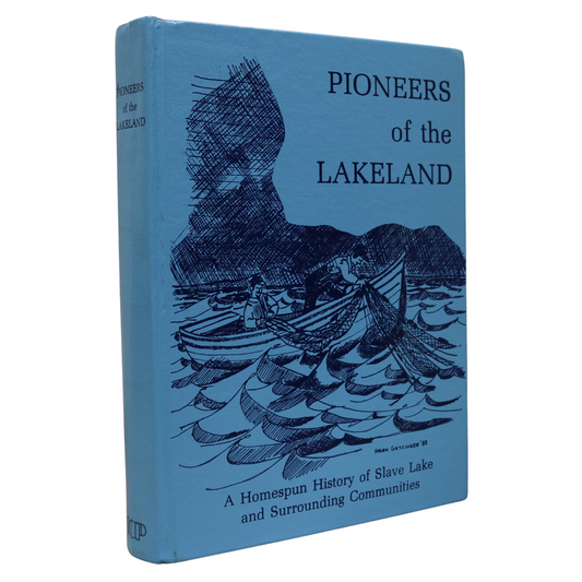 Pioneers of the Lakeland Slave Lake Alberta Canada Local History Used Book