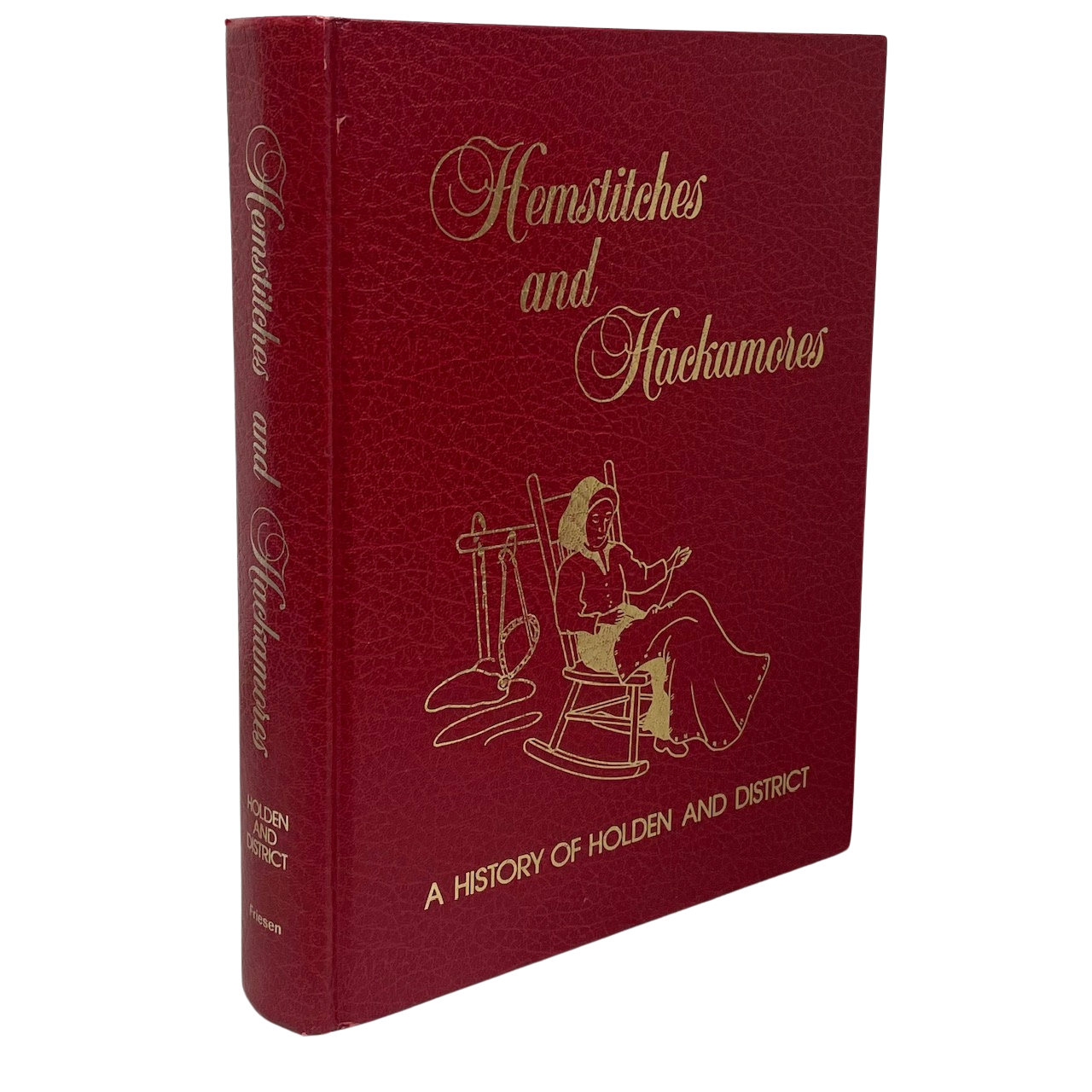Hemstitches and Hackamores Holden Alberta Canada Canadian Local History Book