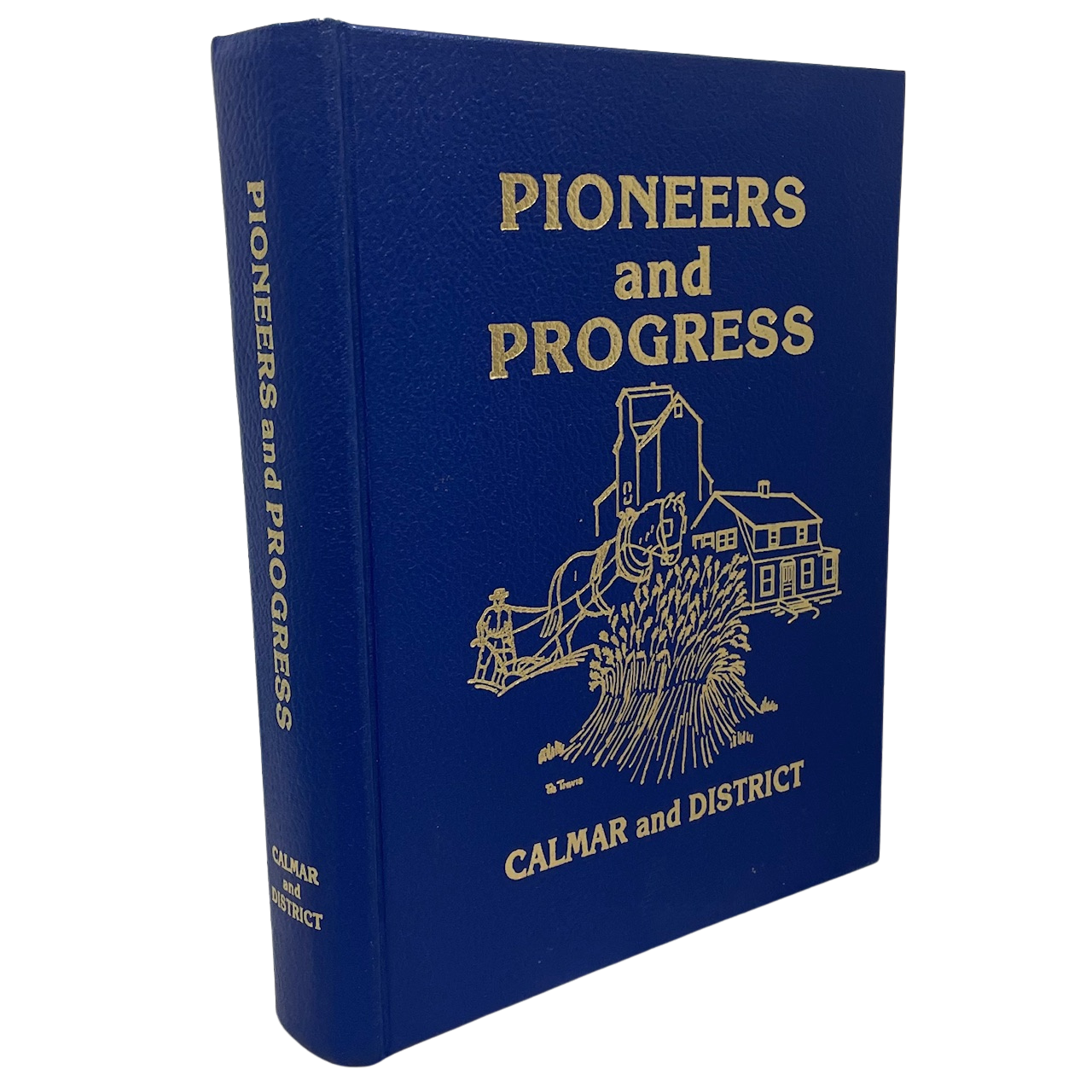 Pioneers and Progress Calmar Alberta Canada Local Community History Used Book