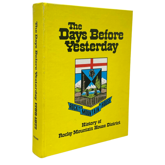 Days Before Yesterday Rocky Mountain House Alberta Local History Used Book