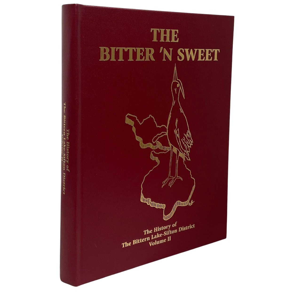 Bitter 'n Sweet Vol 2 Bittern Lake Sifton Camrose Alberta Canadian History Used Book