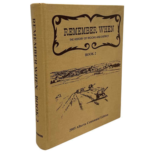 Remember When Trochu 2 Alberta Canada Canadian Local History Used Book