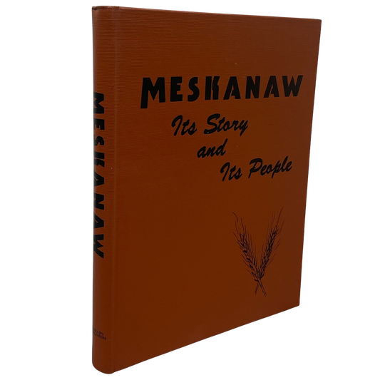 Meskanaw Story People Saskatchewan History Canada Melfort Canadian Used Book