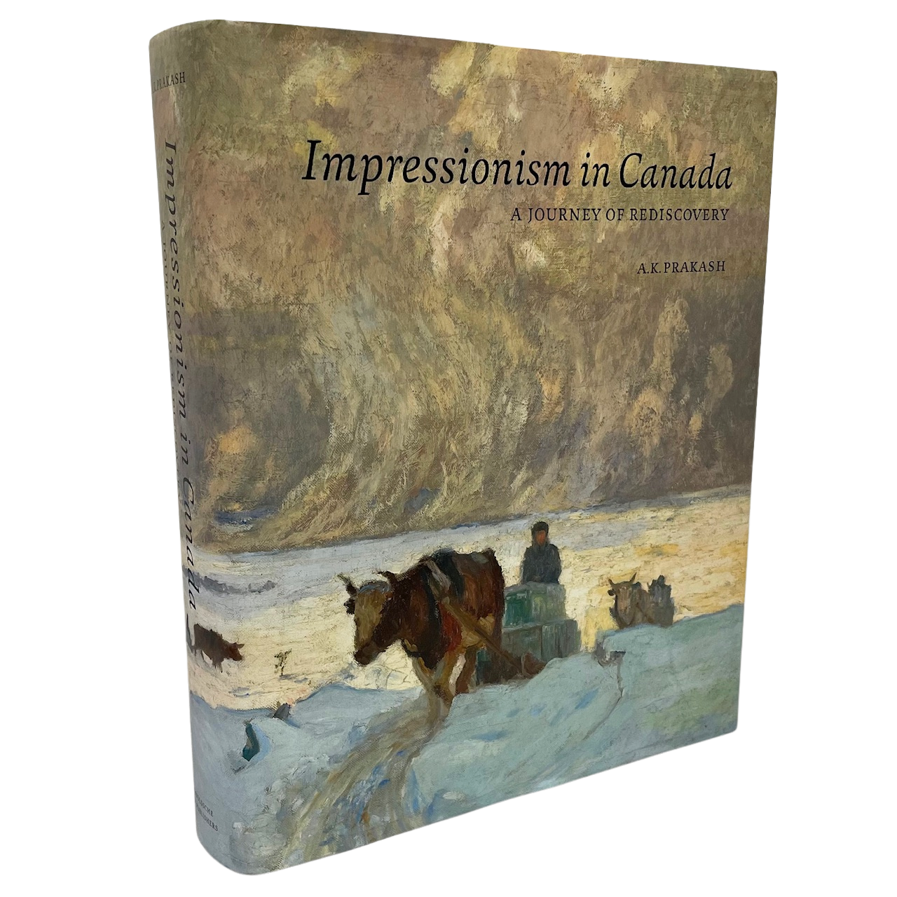 Impressionism in Canada Canadian Painting Painters Artists Art History Book