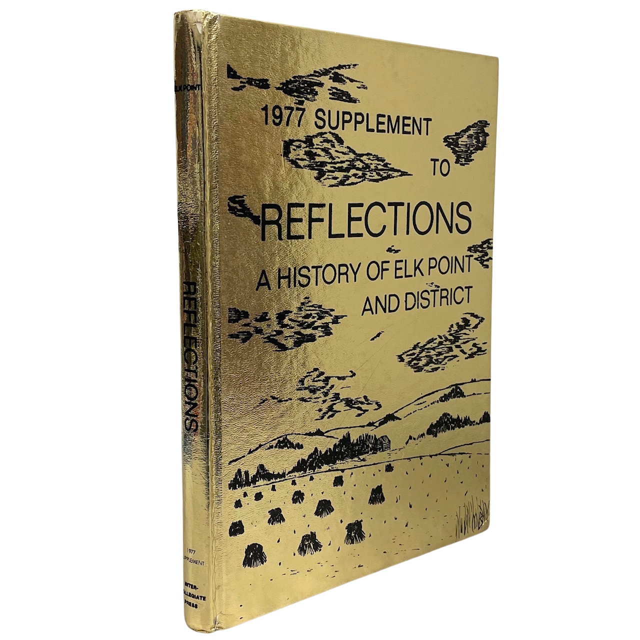 1977 Supplement Reflections Elk Point Alberta Canada History Used Book