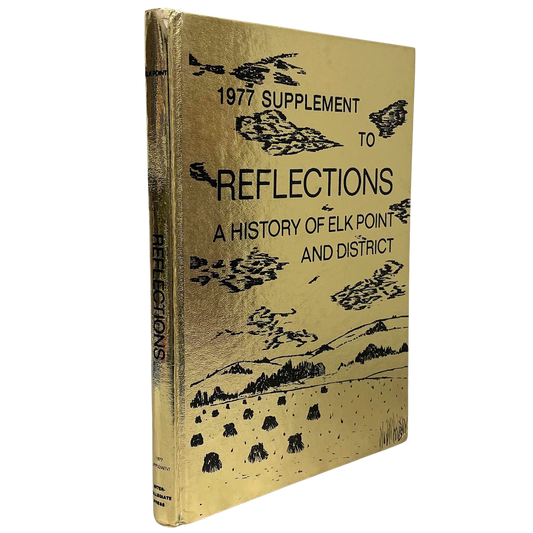 1977 Supplement Reflections Elk Point Alberta Canada History Used Book